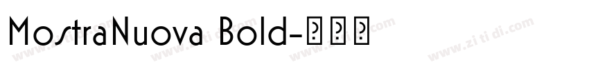 MostraNuova Bold字体转换 MostraNuova Bold字体转换